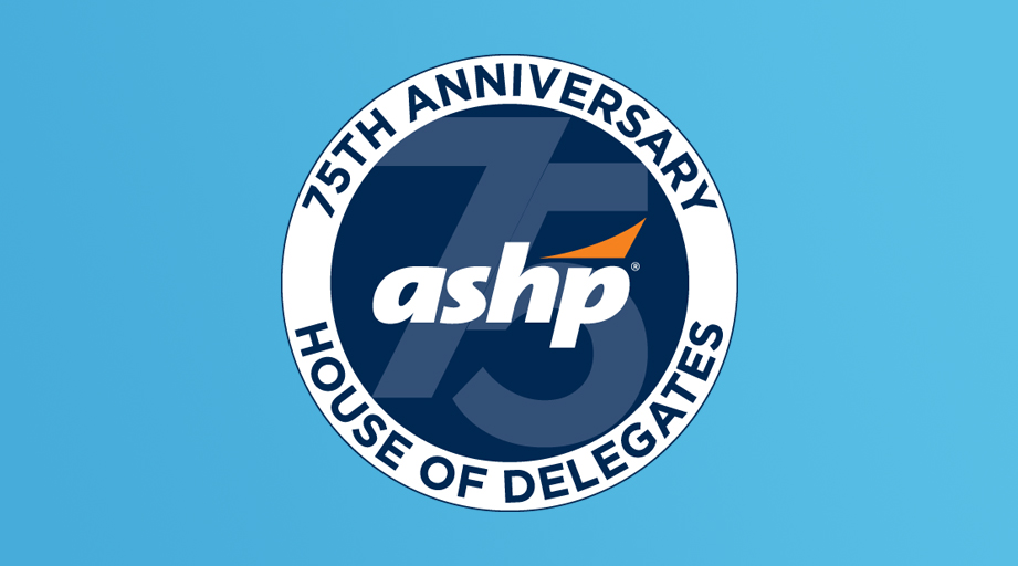 House of Delegates Celebrates 75 Years as Final Authority on ASHP