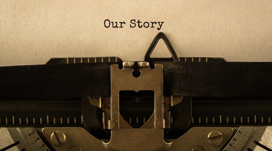 a typewriter with the words: Our Story